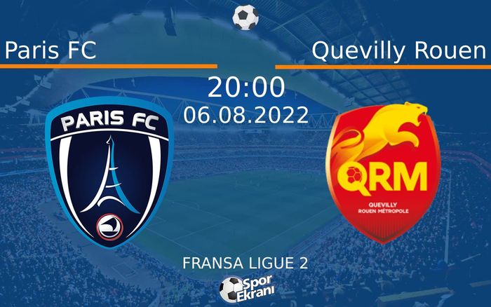 06 Ağustos 2022 Paris FC vs Quevilly Rouen maçı Hangi Kanalda Saat Kaçta Yayınlanacak? 06 Ağustos 2022 Paris FC vs Quevilly Rouen maçı Hangi Kanalda Saat Kaçta Yayınlanacak?