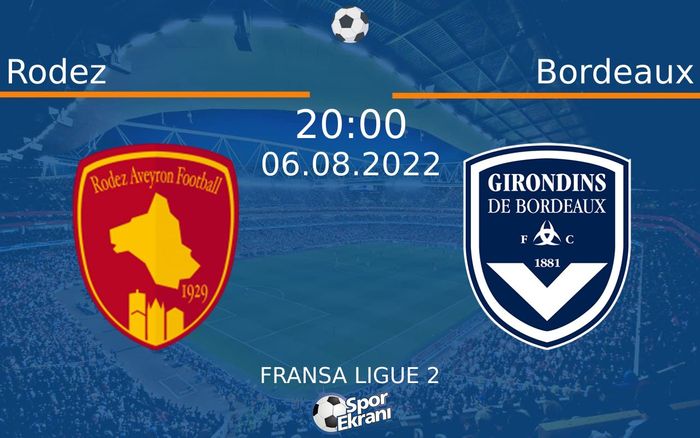 06 Ağustos 2022 Rodez vs Bordeaux maçı Hangi Kanalda Saat Kaçta Yayınlanacak? 06 Ağustos 2022 Rodez vs Bordeaux maçı Hangi Kanalda Saat Kaçta Yayınlanacak?