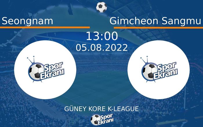 05 Ağustos 2022 Seongnam vs Gimcheon Sangmu maçı Hangi Kanalda Saat Kaçta Yayınlanacak? 05 Ağustos 2022 Seongnam vs Gimcheon Sangmu maçı Hangi Kanalda Saat Kaçta Yayınlanacak?