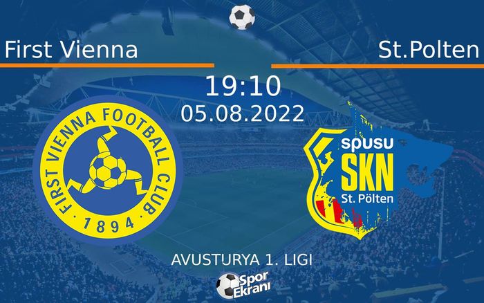 05 Ağustos 2022 First Vienna vs St.Polten maçı Hangi Kanalda Saat Kaçta Yayınlanacak? 05 Ağustos 2022 First Vienna vs St.Polten maçı Hangi Kanalda Saat Kaçta Yayınlanacak?