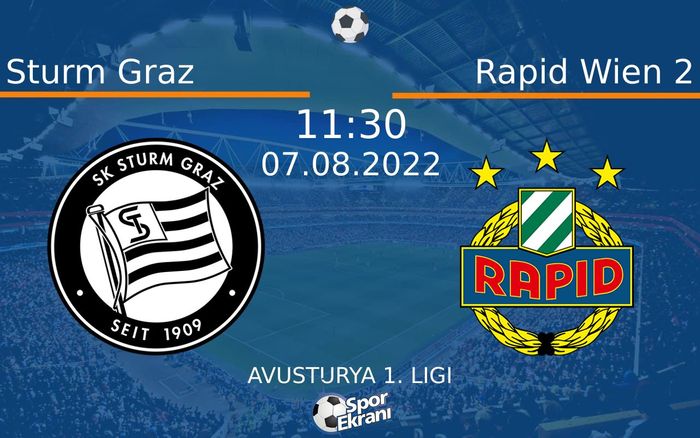 07 Ağustos 2022 Sturm Graz vs Rapid Wien 2 maçı Hangi Kanalda Saat Kaçta Yayınlanacak? 07 Ağustos 2022 Sturm Graz vs Rapid Wien 2 maçı Hangi Kanalda Saat Kaçta Yayınlanacak?