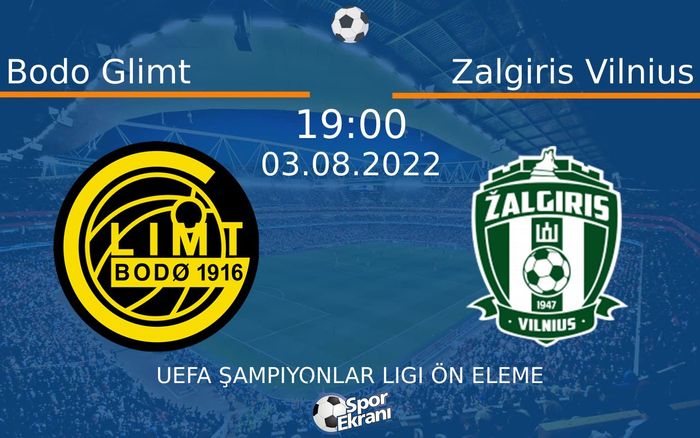 03 Ağustos 2022 Bodo Glimt vs Zalgiris Vilnius maçı Hangi Kanalda Saat Kaçta Yayınlanacak? 03 Ağustos 2022 Bodo Glimt vs Zalgiris Vilnius maçı Hangi Kanalda Saat Kaçta Yayınlanacak?