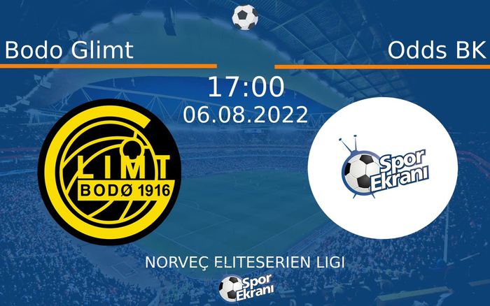 06 Ağustos 2022 Bodo Glimt vs Odds BK maçı Hangi Kanalda Saat Kaçta Yayınlanacak?