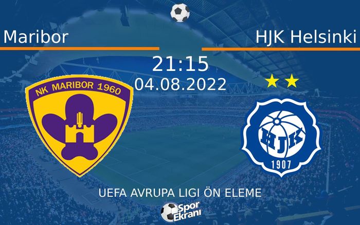 04 Ağustos 2022 Maribor vs HJK Helsinki maçı Hangi Kanalda Saat Kaçta Yayınlanacak? 04 Ağustos 2022 Maribor vs HJK Helsinki maçı Hangi Kanalda Saat Kaçta Yayınlanacak?