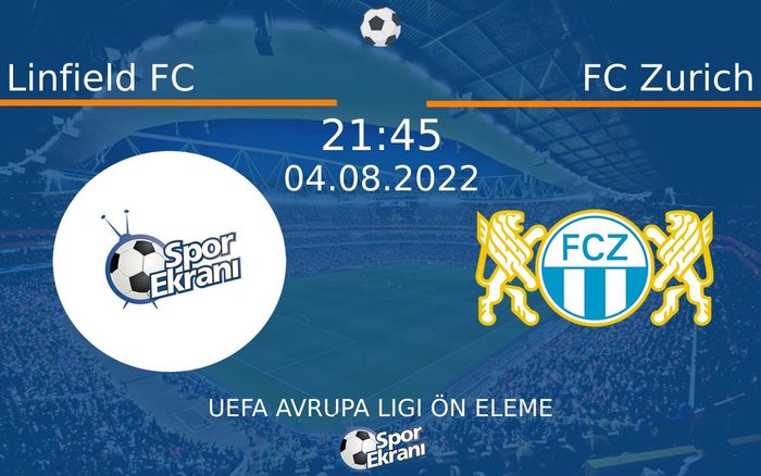 04 Ağustos 2022 Linfield FC vs FC Zurich maçı Hangi Kanalda Saat Kaçta Yayınlanacak? 04 Ağustos 2022 Linfield FC vs FC Zurich maçı Hangi Kanalda Saat Kaçta Yayınlanacak?