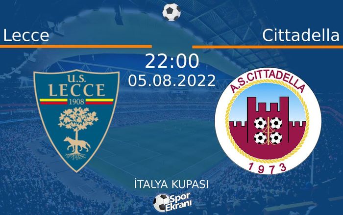 05 Ağustos 2022 Lecce vs Cittadella maçı Hangi Kanalda Saat Kaçta Yayınlanacak? 05 Ağustos 2022 Lecce vs Cittadella maçı Hangi Kanalda Saat Kaçta Yayınlanacak?