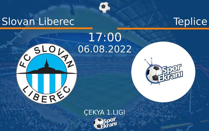 06 Ağustos 2022 Slovan Liberec vs Teplice maçı Hangi Kanalda Saat Kaçta Yayınlanacak? 06 Ağustos 2022 Slovan Liberec vs Teplice maçı Hangi Kanalda Saat Kaçta Yayınlanacak?