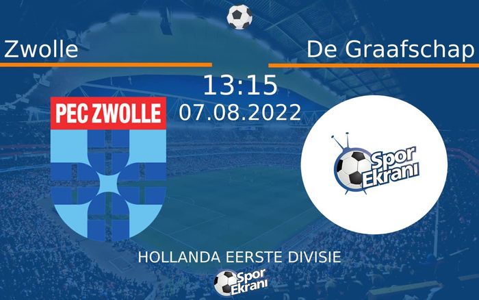 07 Ağustos 2022 Zwolle vs De Graafschap maçı Hangi Kanalda Saat Kaçta Yayınlanacak? 07 Ağustos 2022 Zwolle vs De Graafschap maçı Hangi Kanalda Saat Kaçta Yayınlanacak?