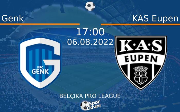 06 Ağustos 2022 Genk vs KAS Eupen maçı Hangi Kanalda Saat Kaçta Yayınlanacak? 06 Ağustos 2022 Genk vs KAS Eupen maçı Hangi Kanalda Saat Kaçta Yayınlanacak?