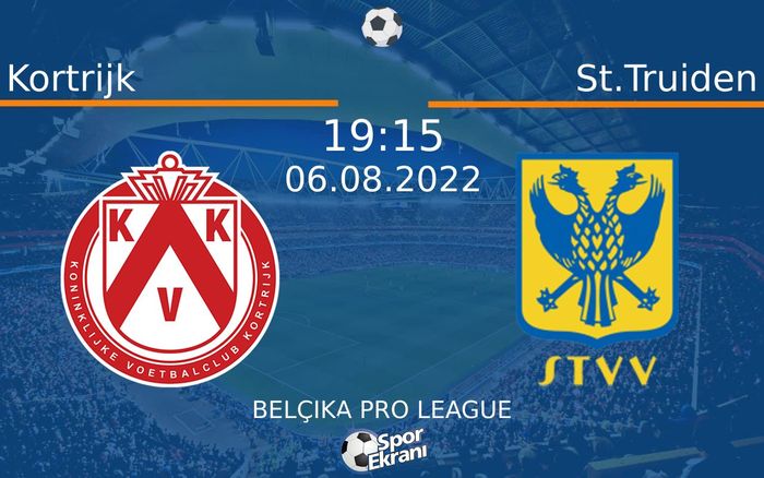 06 Ağustos 2022 Kortrijk vs St.Truiden maçı Hangi Kanalda Saat Kaçta Yayınlanacak? 06 Ağustos 2022 Kortrijk vs St.Truiden maçı Hangi Kanalda Saat Kaçta Yayınlanacak?