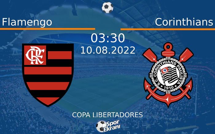 10 Ağustos 2022 Flamengo vs Corinthians maçı Hangi Kanalda Saat Kaçta Yayınlanacak? 10 Ağustos 2022 Flamengo vs Corinthians maçı Hangi Kanalda Saat Kaçta Yayınlanacak?