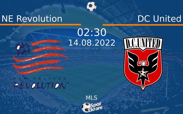 14 Ağustos 2022 NE Revolution vs DC United maçı Hangi Kanalda Saat Kaçta Yayınlanacak? 14 Ağustos 2022 NE Revolution vs DC United maçı Hangi Kanalda Saat Kaçta Yayınlanacak?