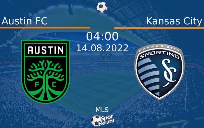 14 Ağustos 2022 Austin FC vs Kansas City maçı Hangi Kanalda Saat Kaçta Yayınlanacak? 14 Ağustos 2022 Austin FC vs Kansas City maçı Hangi Kanalda Saat Kaçta Yayınlanacak?