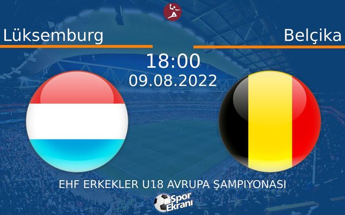 09 Ağustos 2022 Lüksemburg vs Belçika maçı Hangi Kanalda Saat Kaçta Yayınlanacak? 09 Ağustos 2022 Lüksemburg vs Belçika maçı Hangi Kanalda Saat Kaçta Yayınlanacak?