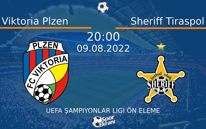 09 Ağustos 2022 Viktoria Plzen vs Sheriff Tiraspol maçı Hangi Kanalda Saat Kaçta Yayınlanacak? 09 Ağustos 2022 Viktoria Plzen vs Sheriff Tiraspol maçı Hangi Kanalda Saat Kaçta Yayınlanacak?