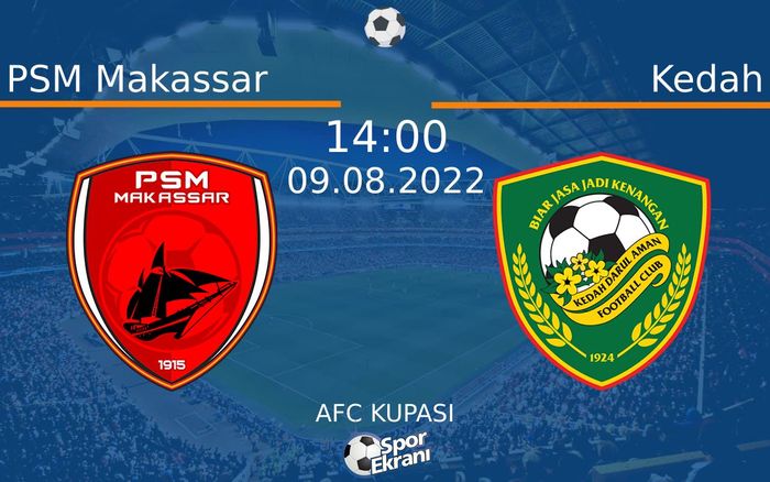09 Ağustos 2022 PSM Makassar vs Kedah maçı Hangi Kanalda Saat Kaçta Yayınlanacak? 09 Ağustos 2022 PSM Makassar vs Kedah maçı Hangi Kanalda Saat Kaçta Yayınlanacak?
