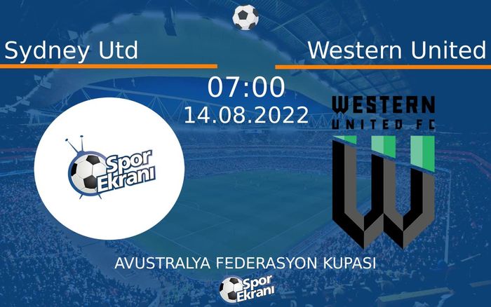 14 Ağustos 2022 Sydney Utd vs Western United maçı Hangi Kanalda Saat Kaçta Yayınlanacak? 14 Ağustos 2022 Sydney Utd vs Western United maçı Hangi Kanalda Saat Kaçta Yayınlanacak?