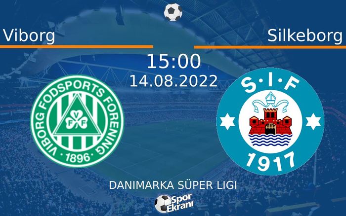 14 Ağustos 2022 Viborg vs Silkeborg maçı Hangi Kanalda Saat Kaçta Yayınlanacak?
