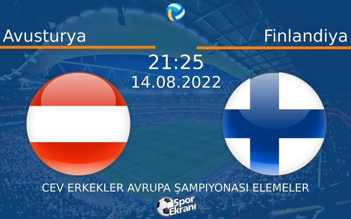 14 Ağustos 2022 Avusturya vs Finlandiya maçı Hangi Kanalda Saat Kaçta Yayınlanacak? 14 Ağustos 2022 Avusturya vs Finlandiya maçı Hangi Kanalda Saat Kaçta Yayınlanacak?