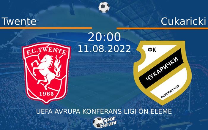 11 Ağustos 2022 Twente vs Cukaricki maçı Hangi Kanalda Saat Kaçta Yayınlanacak? 11 Ağustos 2022 Twente vs Cukaricki maçı Hangi Kanalda Saat Kaçta Yayınlanacak?