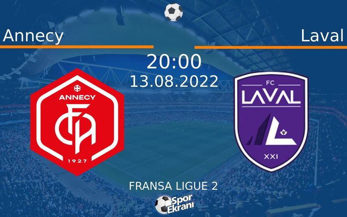 13 Ağustos 2022 Annecy vs Laval maçı Hangi Kanalda Saat Kaçta Yayınlanacak? 13 Ağustos 2022 Annecy vs Laval maçı Hangi Kanalda Saat Kaçta Yayınlanacak?