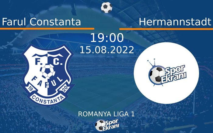 15 Ağustos 2022 Farul Constanta vs Hermannstadt maçı Hangi Kanalda Saat Kaçta Yayınlanacak? 15 Ağustos 2022 Farul Constanta vs Hermannstadt maçı Hangi Kanalda Saat Kaçta Yayınlanacak?
