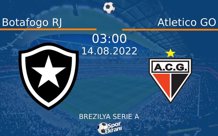 14 Ağustos 2022 Botafogo RJ vs Atletico GO maçı Hangi Kanalda Saat Kaçta Yayınlanacak? 14 Ağustos 2022 Botafogo RJ vs Atletico GO maçı Hangi Kanalda Saat Kaçta Yayınlanacak?