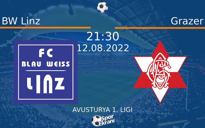 12 Ağustos 2022 BW Linz vs Grazer maçı Hangi Kanalda Saat Kaçta Yayınlanacak? 12 Ağustos 2022 BW Linz vs Grazer maçı Hangi Kanalda Saat Kaçta Yayınlanacak?