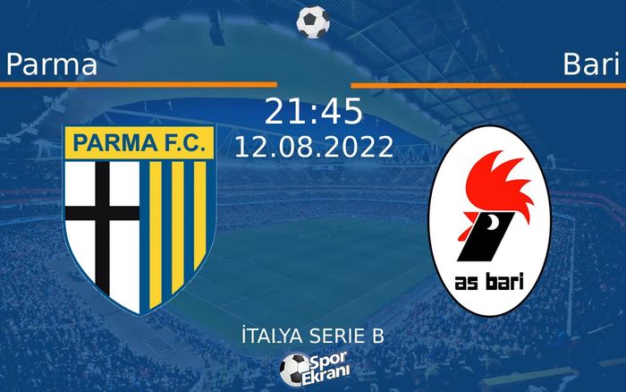12 Ağustos 2022 Parma vs Bari maçı Hangi Kanalda Saat Kaçta Yayınlanacak? 12 Ağustos 2022 Parma vs Bari maçı Hangi Kanalda Saat Kaçta Yayınlanacak?