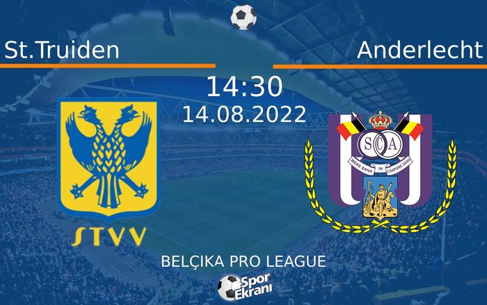 14 Ağustos 2022 St.Truiden vs Anderlecht maçı Hangi Kanalda Saat Kaçta Yayınlanacak? 14 Ağustos 2022 St.Truiden vs Anderlecht maçı Hangi Kanalda Saat Kaçta Yayınlanacak?