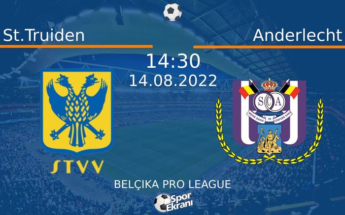 14 Ağustos 2022 St.Truiden vs Anderlecht maçı Hangi Kanalda Saat Kaçta Yayınlanacak?