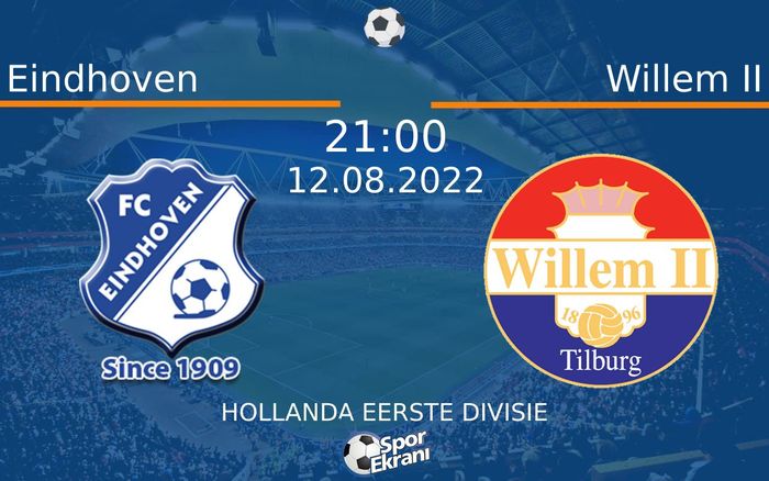 12 Ağustos 2022 Eindhoven vs Willem II maçı Hangi Kanalda Saat Kaçta Yayınlanacak? 12 Ağustos 2022 Eindhoven vs Willem II maçı Hangi Kanalda Saat Kaçta Yayınlanacak?