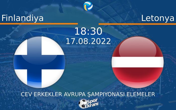 17 Ağustos 2022 Finlandiya vs Letonya maçı Hangi Kanalda Saat Kaçta Yayınlanacak? 17 Ağustos 2022 Finlandiya vs Letonya maçı Hangi Kanalda Saat Kaçta Yayınlanacak?