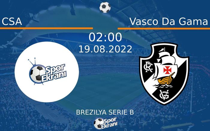 19 Ağustos 2022 CSA vs Vasco Da Gama maçı Hangi Kanalda Saat Kaçta Yayınlanacak? 19 Ağustos 2022 CSA vs Vasco Da Gama maçı Hangi Kanalda Saat Kaçta Yayınlanacak?