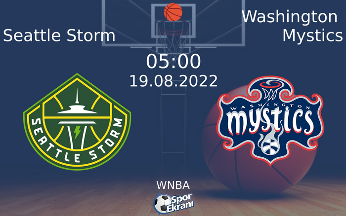 19 Ağustos 2022 Seattle Storm vs Washington Mystics maçı Hangi Kanalda Saat Kaçta Yayınlanacak? 19 Ağustos 2022 Seattle Storm vs Washington Mystics maçı Hangi Kanalda Saat Kaçta Yayınlanacak?