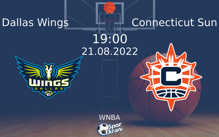 21 Ağustos 2022 Dallas Wings vs Connecticut Sun maçı Hangi Kanalda Saat Kaçta Yayınlanacak? 21 Ağustos 2022 Dallas Wings vs Connecticut Sun maçı Hangi Kanalda Saat Kaçta Yayınlanacak?
