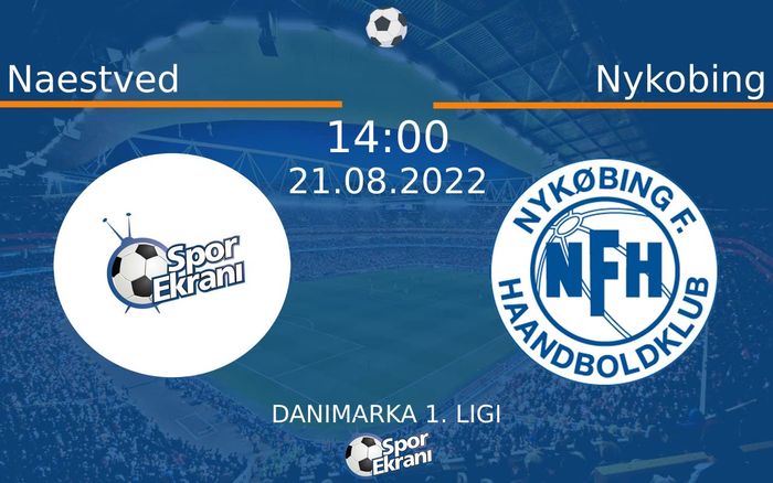 21 Ağustos 2022 Naestved vs Nykobing maçı Hangi Kanalda Saat Kaçta Yayınlanacak? 21 Ağustos 2022 Naestved vs Nykobing maçı Hangi Kanalda Saat Kaçta Yayınlanacak?