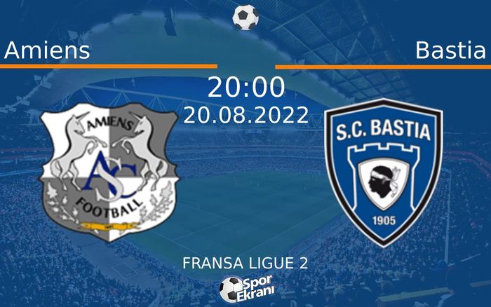20 Ağustos 2022 Amiens vs Bastia maçı Hangi Kanalda Saat Kaçta Yayınlanacak? 20 Ağustos 2022 Amiens vs Bastia maçı Hangi Kanalda Saat Kaçta Yayınlanacak?