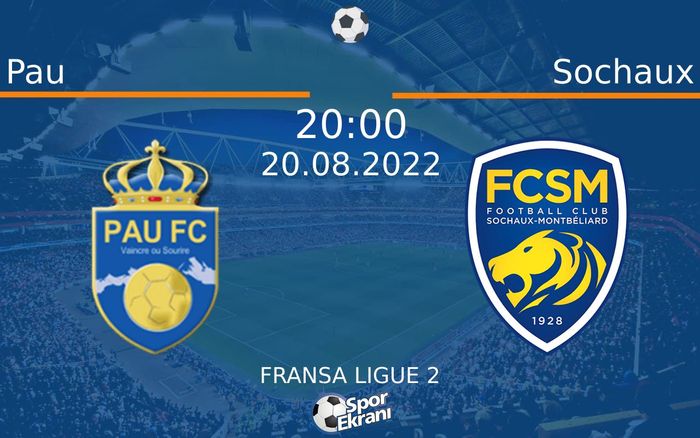 20 Ağustos 2022 Pau vs Sochaux maçı Hangi Kanalda Saat Kaçta Yayınlanacak? 20 Ağustos 2022 Pau vs Sochaux maçı Hangi Kanalda Saat Kaçta Yayınlanacak?