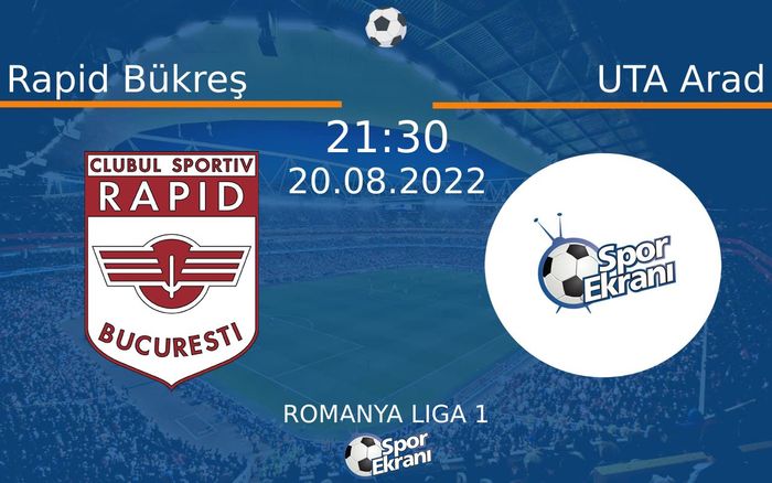 20 Ağustos 2022 Rapid Bükreş vs UTA Arad maçı Hangi Kanalda Saat Kaçta Yayınlanacak?