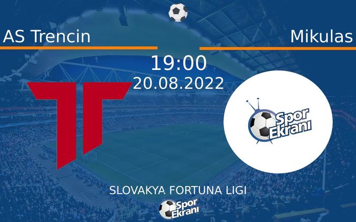 20 Ağustos 2022 AS Trencin vs Mikulas maçı Hangi Kanalda Saat Kaçta Yayınlanacak? 20 Ağustos 2022 AS Trencin vs Mikulas maçı Hangi Kanalda Saat Kaçta Yayınlanacak?