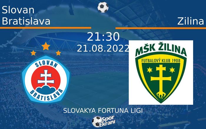 21 Ağustos 2022 Slovan Bratislava vs Zilina maçı Hangi Kanalda Saat Kaçta Yayınlanacak? 21 Ağustos 2022 Slovan Bratislava vs Zilina maçı Hangi Kanalda Saat Kaçta Yayınlanacak?