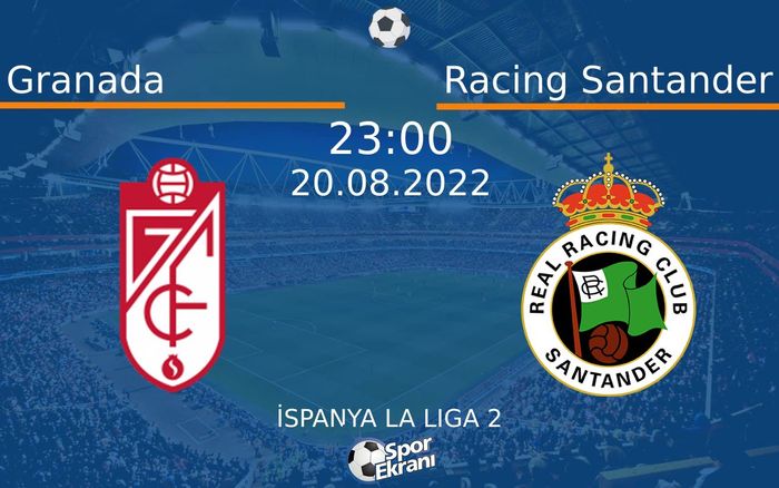 20 Ağustos 2022 Granada vs Racing Santander maçı Hangi Kanalda Saat Kaçta Yayınlanacak? 20 Ağustos 2022 Granada vs Racing Santander maçı Hangi Kanalda Saat Kaçta Yayınlanacak?