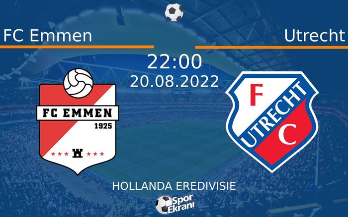 20 Ağustos 2022 FC Emmen vs Utrecht maçı Hangi Kanalda Saat Kaçta Yayınlanacak?