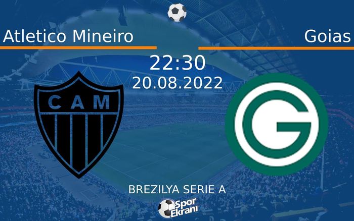 20 Ağustos 2022 Atletico Mineiro vs Goias maçı Hangi Kanalda Saat Kaçta Yayınlanacak? 20 Ağustos 2022 Atletico Mineiro vs Goias maçı Hangi Kanalda Saat Kaçta Yayınlanacak?