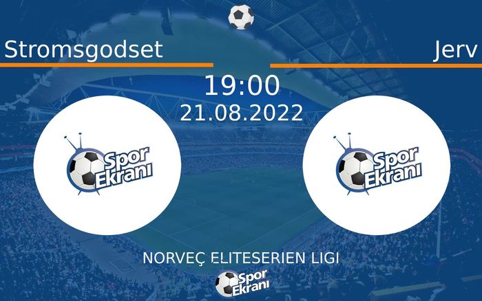 21 Ağustos 2022 Stromsgodset vs Jerv maçı Hangi Kanalda Saat Kaçta Yayınlanacak? 21 Ağustos 2022 Stromsgodset vs Jerv maçı Hangi Kanalda Saat Kaçta Yayınlanacak?