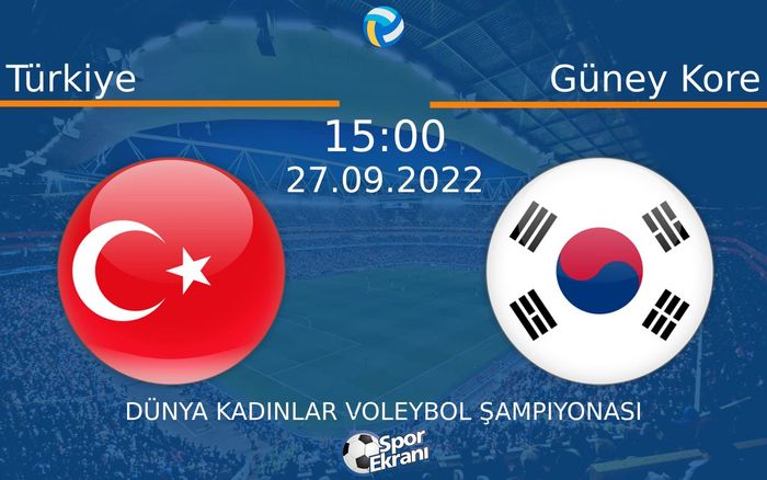 27 Eylül 2022 Türkiye vs Güney Kore maçı Hangi Kanalda Saat Kaçta Yayınlanacak? 27 Eylül 2022 Türkiye vs Güney Kore maçı Hangi Kanalda Saat Kaçta Yayınlanacak?