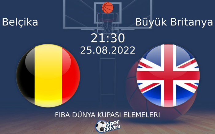 25 Ağustos 2022 Belçika vs Büyük Britanya maçı Hangi Kanalda Saat Kaçta Yayınlanacak? 25 Ağustos 2022 Belçika vs Büyük Britanya maçı Hangi Kanalda Saat Kaçta Yayınlanacak?