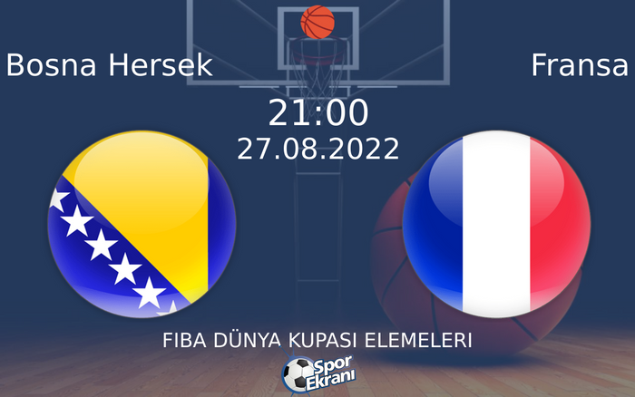 27 Ağustos 2022 Bosna Hersek vs Fransa maçı Hangi Kanalda Saat Kaçta Yayınlanacak? 27 Ağustos 2022 Bosna Hersek vs Fransa maçı Hangi Kanalda Saat Kaçta Yayınlanacak?