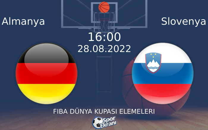 28 Ağustos 2022 Almanya vs Slovenya maçı Hangi Kanalda Saat Kaçta Yayınlanacak?